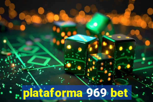 plataforma 969 bet